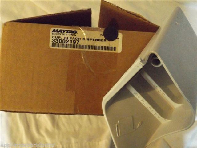 MAYTAG WASHER 33002197 Cup, Bleach Dispenser NEW IN BOX MAYTAG WASHER 33002197 Cup, Bleach Dispenser NEW IN BOX